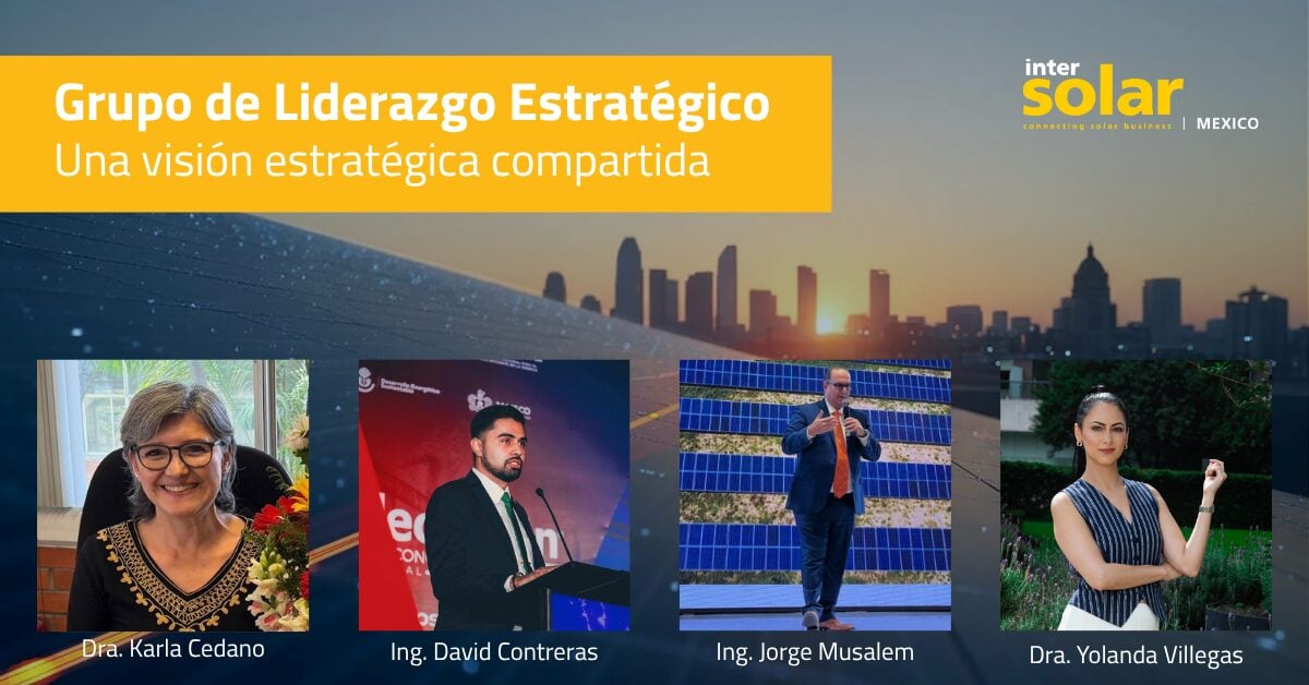 Intersolar Mexico presents strategic leadership group in advance of event in September