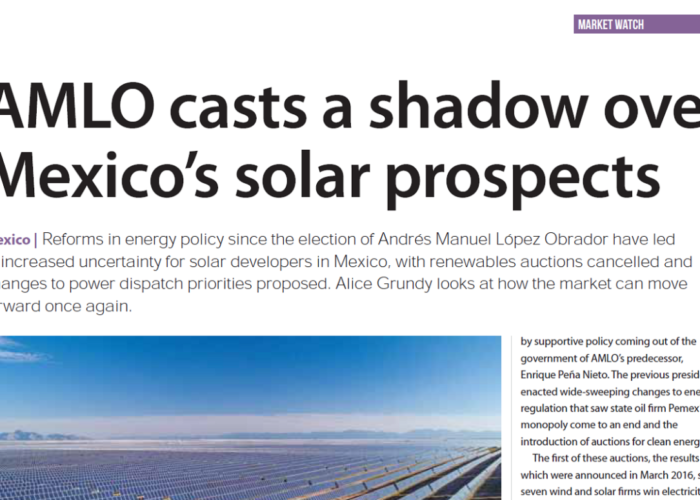 AMLO casts a shadow over Mexico’s solar prospects